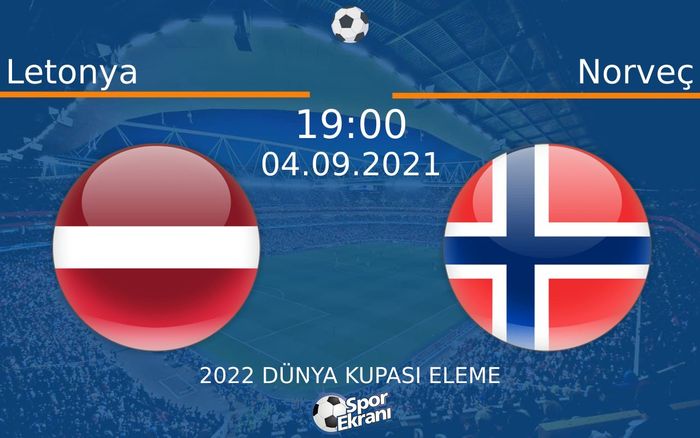 04 Eylül 2021 Letonya vs Norveç maçı Hangi Kanalda Saat Kaçta Yayınlanacak? 04 Eylül 2021 Letonya vs Norveç maçı Hangi Kanalda Saat Kaçta Yayınlanacak?