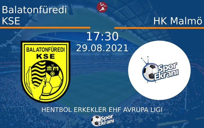 29 Ağustos 2021 Balatonfüredi KSE vs HK Malmö maçı Hangi Kanalda Saat Kaçta Yayınlanacak? 29 Ağustos 2021 Balatonfüredi KSE vs HK Malmö maçı Hangi Kanalda Saat Kaçta Yayınlanacak?