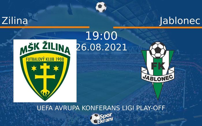 26 Ağustos 2021 Zilina vs Jablonec maçı Hangi Kanalda Saat Kaçta Yayınlanacak? 26 Ağustos 2021 Zilina vs Jablonec maçı Hangi Kanalda Saat Kaçta Yayınlanacak?