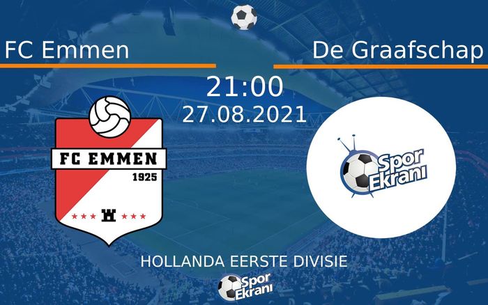 27 Ağustos 2021 FC Emmen vs De Graafschap maçı Hangi Kanalda Saat Kaçta Yayınlanacak? 27 Ağustos 2021 FC Emmen vs De Graafschap maçı Hangi Kanalda Saat Kaçta Yayınlanacak?