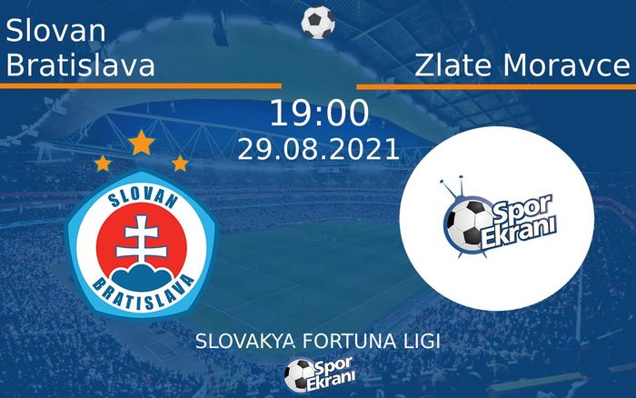29 Ağustos 2021 Slovan Bratislava vs Zlate Moravce maçı Hangi Kanalda Saat Kaçta Yayınlanacak? 29 Ağustos 2021 Slovan Bratislava vs Zlate Moravce maçı Hangi Kanalda Saat Kaçta Yayınlanacak?