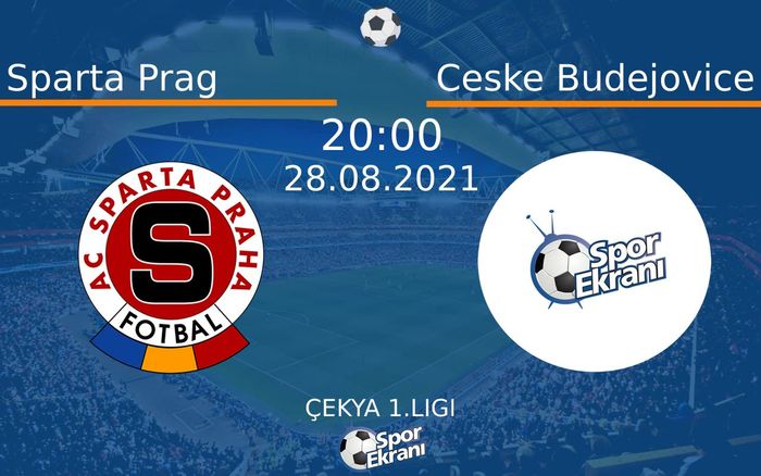 28 Ağustos 2021 Sparta Prag vs Ceske Budejovice maçı Hangi Kanalda Saat Kaçta Yayınlanacak? 28 Ağustos 2021 Sparta Prag vs Ceske Budejovice maçı Hangi Kanalda Saat Kaçta Yayınlanacak?