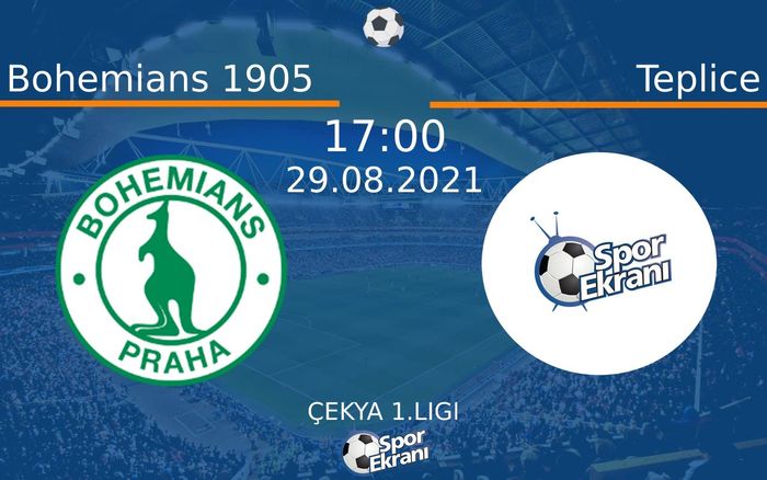 29 Ağustos 2021 Bohemians 1905 vs Teplice maçı Hangi Kanalda Saat Kaçta Yayınlanacak? 29 Ağustos 2021 Bohemians 1905 vs Teplice maçı Hangi Kanalda Saat Kaçta Yayınlanacak?