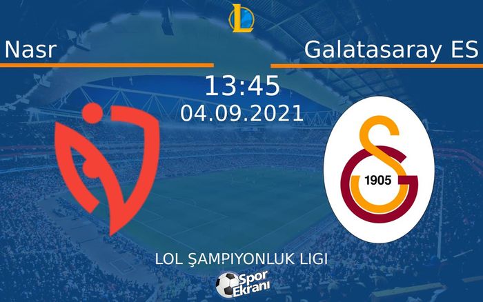 04 Eylül 2021 Nasr vs Galatasaray ES maçı Hangi Kanalda Saat Kaçta Yayınlanacak? 04 Eylül 2021 Nasr vs Galatasaray ES maçı Hangi Kanalda Saat Kaçta Yayınlanacak?