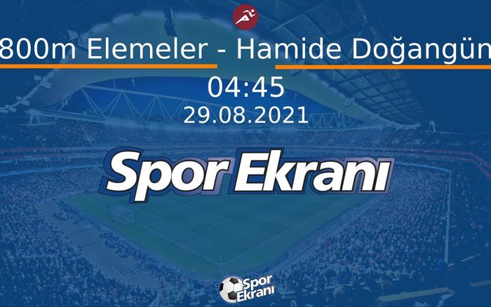 29 Ağustos 2021 2020 Tokyo Paralimpik Olimpiyatlari - 800m Elemeler - Hamide Doğangün Hangi Kanalda Saat Kaçta Yayınlanacak? 29 Ağustos 2021 2020 Tokyo Paralimpik Olimpiyatlari - 800m Elemeler - Hamide Doğangün Hangi Kanalda Saat Kaçta Yayınlanacak?