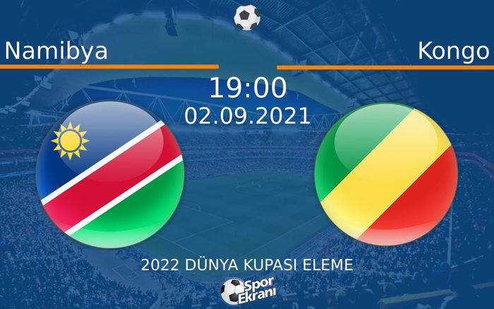 02 Eylül 2021 Namibya vs Kongo maçı Hangi Kanalda Saat Kaçta Yayınlanacak? 02 Eylül 2021 Namibya vs Kongo maçı Hangi Kanalda Saat Kaçta Yayınlanacak?