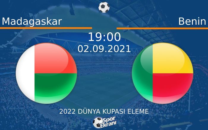 02 Eylül 2021 Madagaskar vs Benin maçı Hangi Kanalda Saat Kaçta Yayınlanacak? 02 Eylül 2021 Madagaskar vs Benin maçı Hangi Kanalda Saat Kaçta Yayınlanacak?