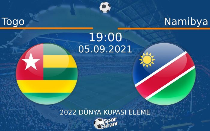 05 Eylül 2021 Togo vs Namibya maçı Hangi Kanalda Saat Kaçta Yayınlanacak? 05 Eylül 2021 Togo vs Namibya maçı Hangi Kanalda Saat Kaçta Yayınlanacak?
