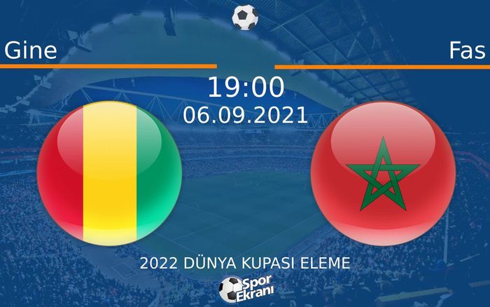 06 Eylül 2021 Gine vs Fas maçı Hangi Kanalda Saat Kaçta Yayınlanacak? 06 Eylül 2021 Gine vs Fas maçı Hangi Kanalda Saat Kaçta Yayınlanacak?