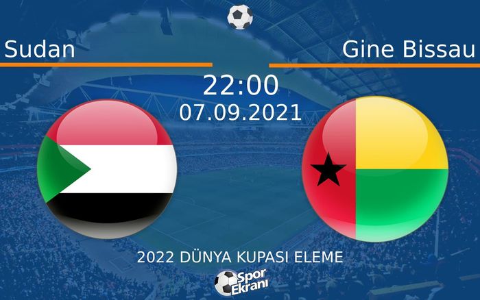 07 Eylül 2021 Sudan vs Gine Bissau maçı Hangi Kanalda Saat Kaçta Yayınlanacak? 07 Eylül 2021 Sudan vs Gine Bissau maçı Hangi Kanalda Saat Kaçta Yayınlanacak?