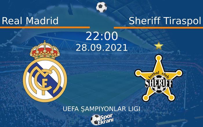 28 Eylül 2021 Real Madrid vs Sheriff Tiraspol maçı Hangi Kanalda Saat Kaçta Yayınlanacak? 28 Eylül 2021 Real Madrid vs Sheriff Tiraspol maçı Hangi Kanalda Saat Kaçta Yayınlanacak?