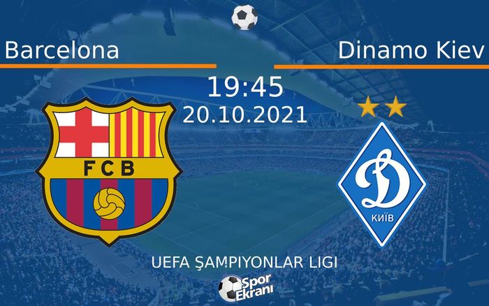 20 Ekim 2021 Barcelona vs Dinamo Kiev maçı Hangi Kanalda Saat Kaçta Yayınlanacak? 20 Ekim 2021 Barcelona vs Dinamo Kiev maçı Hangi Kanalda Saat Kaçta Yayınlanacak?