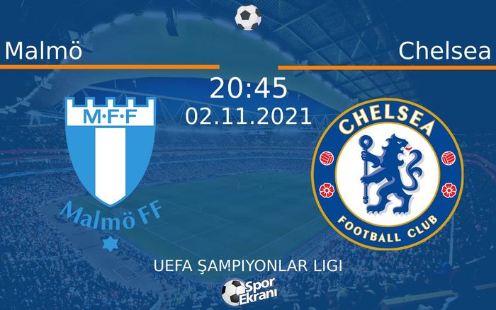 02 Kasım 2021 Malmö vs Chelsea maçı Hangi Kanalda Saat Kaçta Yayınlanacak? 02 Kasım 2021 Malmö vs Chelsea maçı Hangi Kanalda Saat Kaçta Yayınlanacak?