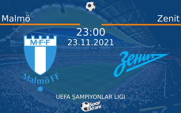 23 Kasım 2021 Malmö vs Zenit maçı Hangi Kanalda Saat Kaçta Yayınlanacak? 23 Kasım 2021 Malmö vs Zenit maçı Hangi Kanalda Saat Kaçta Yayınlanacak?