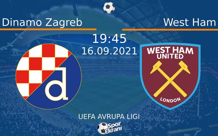 16 Eylül 2021 Dinamo Zagreb vs West Ham maçı Hangi Kanalda Saat Kaçta Yayınlanacak? 16 Eylül 2021 Dinamo Zagreb vs West Ham maçı Hangi Kanalda Saat Kaçta Yayınlanacak?