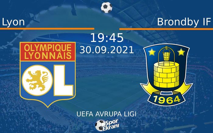 30 Eylül 2021 Lyon vs Brondby IF maçı Hangi Kanalda Saat Kaçta Yayınlanacak? 30 Eylül 2021 Lyon vs Brondby IF maçı Hangi Kanalda Saat Kaçta Yayınlanacak?