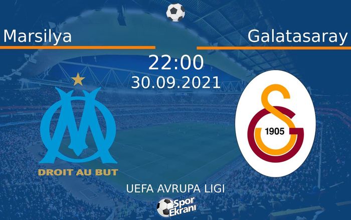 30 Eylül 2021 Marsilya vs Galatasaray maçı Hangi Kanalda Saat Kaçta Yayınlanacak? 30 Eylül 2021 Marsilya vs Galatasaray maçı Hangi Kanalda Saat Kaçta Yayınlanacak?