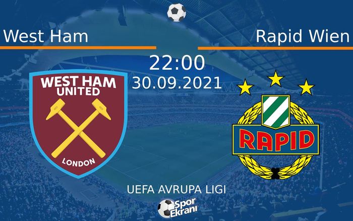 30 Eylül 2021 West Ham vs Rapid Wien maçı Hangi Kanalda Saat Kaçta Yayınlanacak? 30 Eylül 2021 West Ham vs Rapid Wien maçı Hangi Kanalda Saat Kaçta Yayınlanacak?