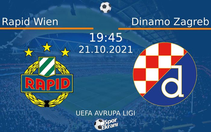 21 Ekim 2021 Rapid Wien vs Dinamo Zagreb maçı Hangi Kanalda Saat Kaçta Yayınlanacak? 21 Ekim 2021 Rapid Wien vs Dinamo Zagreb maçı Hangi Kanalda Saat Kaçta Yayınlanacak?