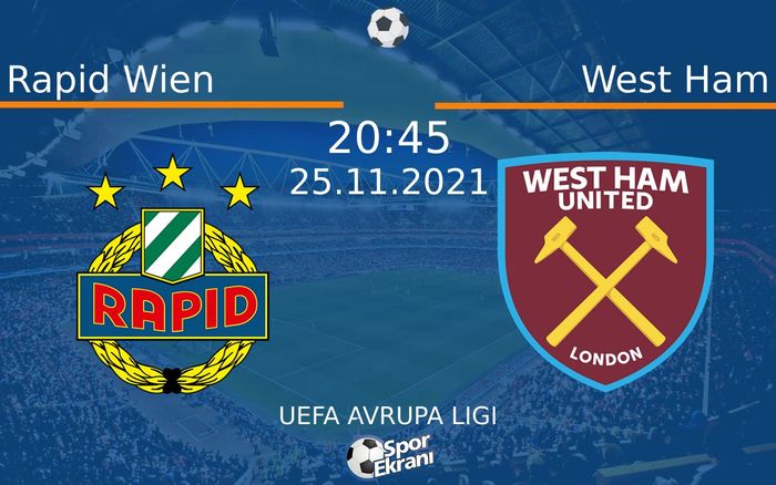 25 Kasım 2021 Rapid Wien vs West Ham maçı Hangi Kanalda Saat Kaçta Yayınlanacak? 25 Kasım 2021 Rapid Wien vs West Ham maçı Hangi Kanalda Saat Kaçta Yayınlanacak?