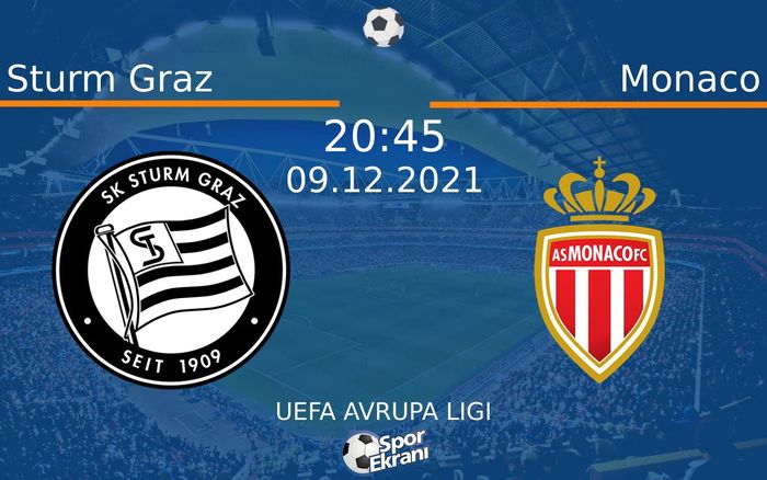 09 Aralık 2021 Sturm Graz vs Monaco maçı Hangi Kanalda Saat Kaçta Yayınlanacak? 09 Aralık 2021 Sturm Graz vs Monaco maçı Hangi Kanalda Saat Kaçta Yayınlanacak?