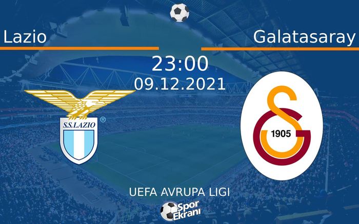 09 Aralık 2021 Lazio vs Galatasaray maçı Hangi Kanalda Saat Kaçta Yayınlanacak? 09 Aralık 2021 Lazio vs Galatasaray maçı Hangi Kanalda Saat Kaçta Yayınlanacak?