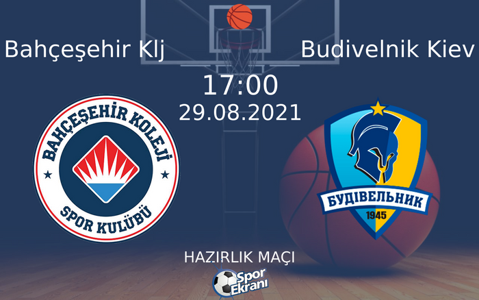 29 Ağustos 2021 Bahçeşehir Klj vs Budivelnik Kiev maçı Hangi Kanalda Saat Kaçta Yayınlanacak? 29 Ağustos 2021 Bahçeşehir Klj vs Budivelnik Kiev maçı Hangi Kanalda Saat Kaçta Yayınlanacak?