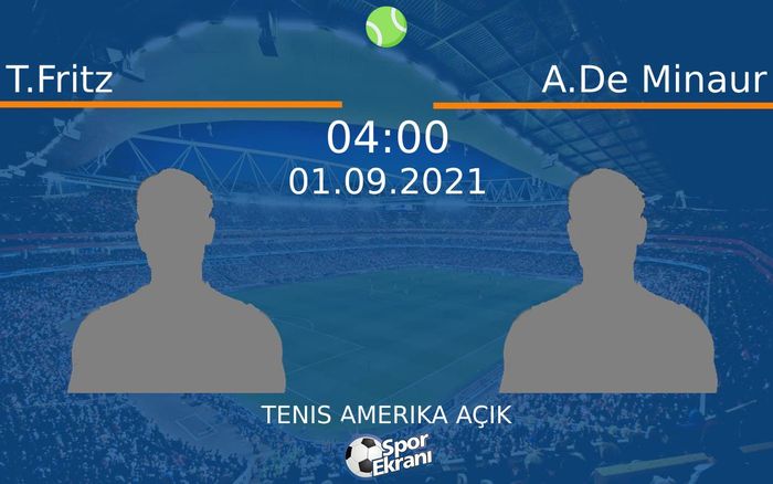 01 Eylül 2021 T.Fritz vs A.De Minaur maçı Hangi Kanalda Saat Kaçta Yayınlanacak? 01 Eylül 2021 T.Fritz vs A.De Minaur maçı Hangi Kanalda Saat Kaçta Yayınlanacak?