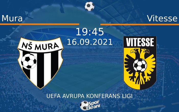 16 Eylül 2021 Mura vs Vitesse maçı Hangi Kanalda Saat Kaçta Yayınlanacak? 16 Eylül 2021 Mura vs Vitesse maçı Hangi Kanalda Saat Kaçta Yayınlanacak?