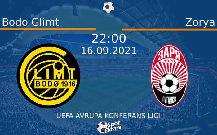 16 Eylül 2021 Bodo Glimt vs Zorya maçı Hangi Kanalda Saat Kaçta Yayınlanacak? 16 Eylül 2021 Bodo Glimt vs Zorya maçı Hangi Kanalda Saat Kaçta Yayınlanacak?