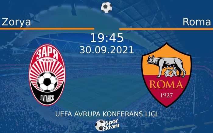 30 Eylül 2021 Zorya vs Roma maçı Hangi Kanalda Saat Kaçta Yayınlanacak? 30 Eylül 2021 Zorya vs Roma maçı Hangi Kanalda Saat Kaçta Yayınlanacak?