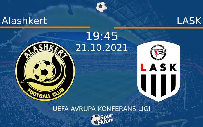 21 Ekim 2021 Alashkert vs LASK maçı Hangi Kanalda Saat Kaçta Yayınlanacak? 21 Ekim 2021 Alashkert vs LASK maçı Hangi Kanalda Saat Kaçta Yayınlanacak?
