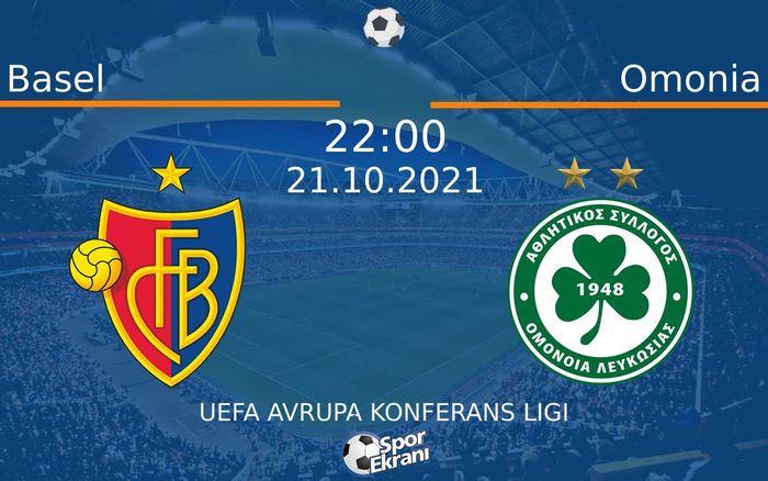 21 Ekim 2021 Basel vs Omonia maçı Hangi Kanalda Saat Kaçta Yayınlanacak? 21 Ekim 2021 Basel vs Omonia maçı Hangi Kanalda Saat Kaçta Yayınlanacak?