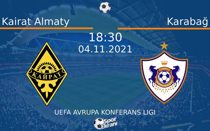 04 Kasım 2021 Kairat Almaty vs Karabağ maçı Hangi Kanalda Saat Kaçta Yayınlanacak? 04 Kasım 2021 Kairat Almaty vs Karabağ maçı Hangi Kanalda Saat Kaçta Yayınlanacak?