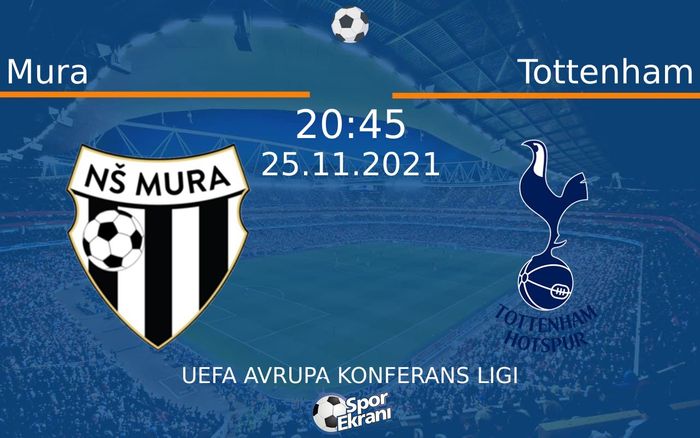 25 Kasım 2021 Mura vs Tottenham maçı Hangi Kanalda Saat Kaçta Yayınlanacak? 25 Kasım 2021 Mura vs Tottenham maçı Hangi Kanalda Saat Kaçta Yayınlanacak?