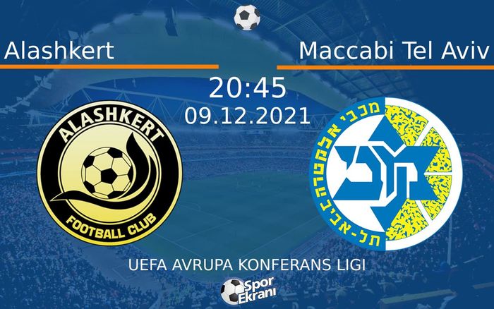 09 Aralık 2021 Alashkert vs Maccabi Tel Aviv maçı Hangi Kanalda Saat Kaçta Yayınlanacak? 09 Aralık 2021 Alashkert vs Maccabi Tel Aviv maçı Hangi Kanalda Saat Kaçta Yayınlanacak?
