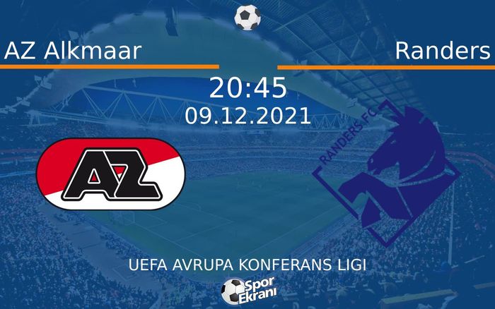 09 Aralık 2021 AZ Alkmaar vs Randers maçı Hangi Kanalda Saat Kaçta Yayınlanacak? 09 Aralık 2021 AZ Alkmaar vs Randers maçı Hangi Kanalda Saat Kaçta Yayınlanacak?