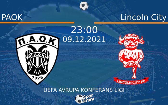 09 Aralık 2021 PAOK vs Lincoln City maçı Hangi Kanalda Saat Kaçta Yayınlanacak? 09 Aralık 2021 PAOK vs Lincoln City maçı Hangi Kanalda Saat Kaçta Yayınlanacak?