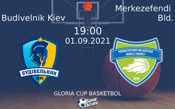 01 Eylül 2021 Budivelnik Kiev vs Merkezefendi Bld. maçı Hangi Kanalda Saat Kaçta Yayınlanacak? 01 Eylül 2021 Budivelnik Kiev vs Merkezefendi Bld. maçı Hangi Kanalda Saat Kaçta Yayınlanacak?