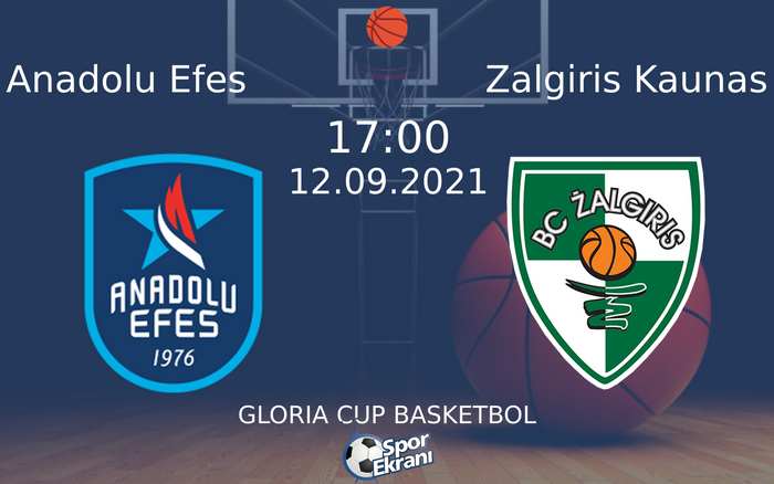 12 Eylül 2021 Anadolu Efes vs Zalgiris Kaunas maçı Hangi Kanalda Saat Kaçta Yayınlanacak? 12 Eylül 2021 Anadolu Efes vs Zalgiris Kaunas maçı Hangi Kanalda Saat Kaçta Yayınlanacak?