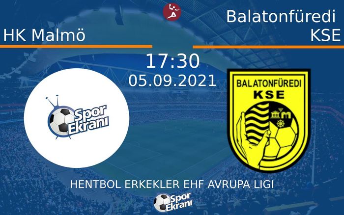 05 Eylül 2021 HK Malmö vs Balatonfüredi KSE maçı Hangi Kanalda Saat Kaçta Yayınlanacak? 05 Eylül 2021 HK Malmö vs Balatonfüredi KSE maçı Hangi Kanalda Saat Kaçta Yayınlanacak?
