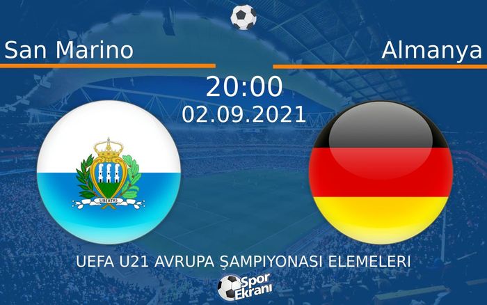 02 Eylül 2021 San Marino vs Almanya maçı Hangi Kanalda Saat Kaçta Yayınlanacak? 02 Eylül 2021 San Marino vs Almanya maçı Hangi Kanalda Saat Kaçta Yayınlanacak?