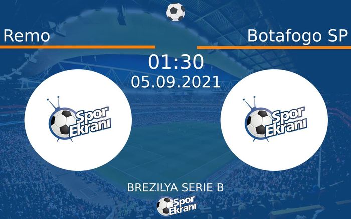 05 Eylül 2021 Remo vs Botafogo SP maçı Hangi Kanalda Saat Kaçta Yayınlanacak? 05 Eylül 2021 Remo vs Botafogo SP maçı Hangi Kanalda Saat Kaçta Yayınlanacak?