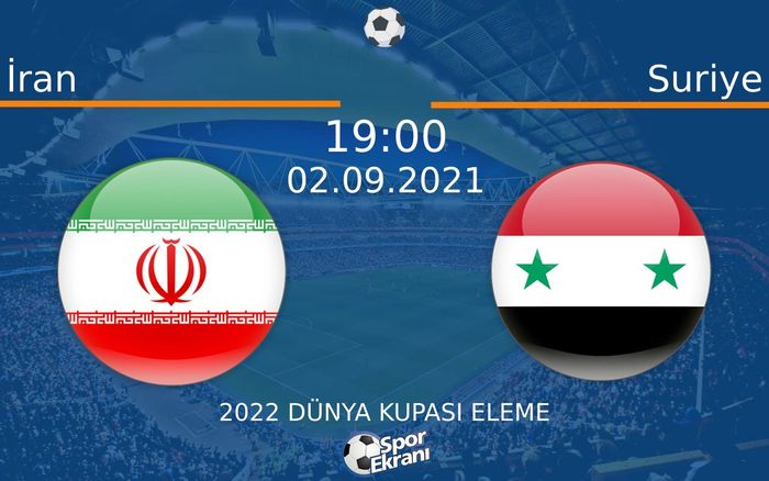 02 Eylül 2021 İran vs Suriye maçı Hangi Kanalda Saat Kaçta Yayınlanacak? 02 Eylül 2021 İran vs Suriye maçı Hangi Kanalda Saat Kaçta Yayınlanacak?