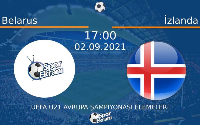 02 Eylül 2021 Belarus vs İzlanda maçı Hangi Kanalda Saat Kaçta Yayınlanacak? 02 Eylül 2021 Belarus vs İzlanda maçı Hangi Kanalda Saat Kaçta Yayınlanacak?