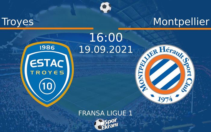 19 Eylül 2021 Troyes vs Montpellier maçı Hangi Kanalda Saat Kaçta Yayınlanacak? 19 Eylül 2021 Troyes vs Montpellier maçı Hangi Kanalda Saat Kaçta Yayınlanacak?
