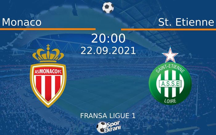 22 Eylül 2021 Monaco vs St. Etienne maçı Hangi Kanalda Saat Kaçta Yayınlanacak? 22 Eylül 2021 Monaco vs St. Etienne maçı Hangi Kanalda Saat Kaçta Yayınlanacak?
