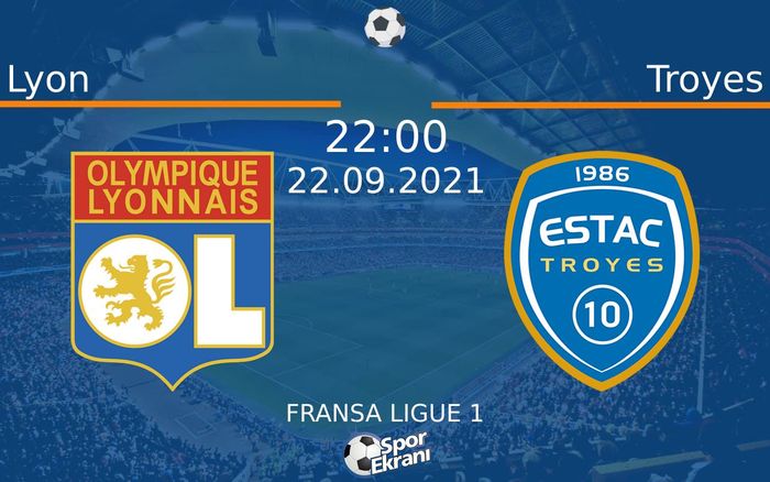 22 Eylül 2021 Lyon vs Troyes maçı Hangi Kanalda Saat Kaçta Yayınlanacak? 22 Eylül 2021 Lyon vs Troyes maçı Hangi Kanalda Saat Kaçta Yayınlanacak?