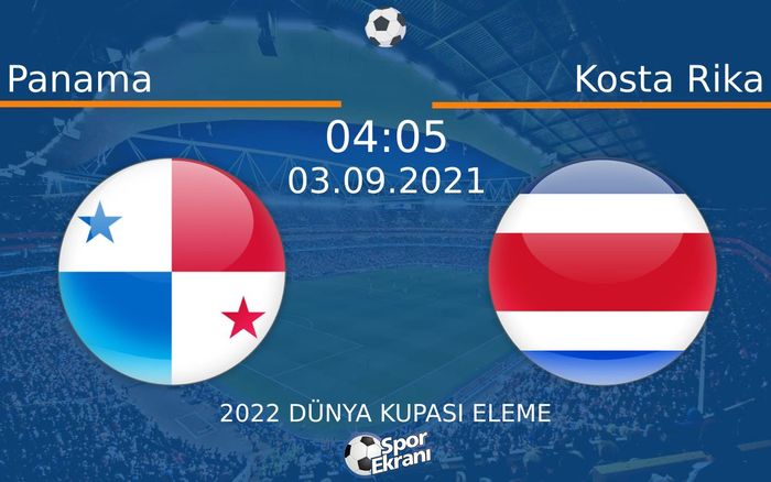 03 Eylül 2021 Panama vs Kosta Rika maçı Hangi Kanalda Saat Kaçta Yayınlanacak? 03 Eylül 2021 Panama vs Kosta Rika maçı Hangi Kanalda Saat Kaçta Yayınlanacak?