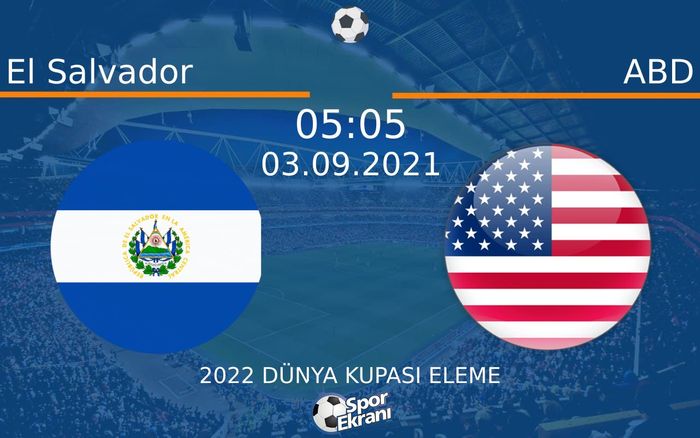 03 Eylül 2021 El Salvador vs ABD maçı Hangi Kanalda Saat Kaçta Yayınlanacak? 03 Eylül 2021 El Salvador vs ABD maçı Hangi Kanalda Saat Kaçta Yayınlanacak?